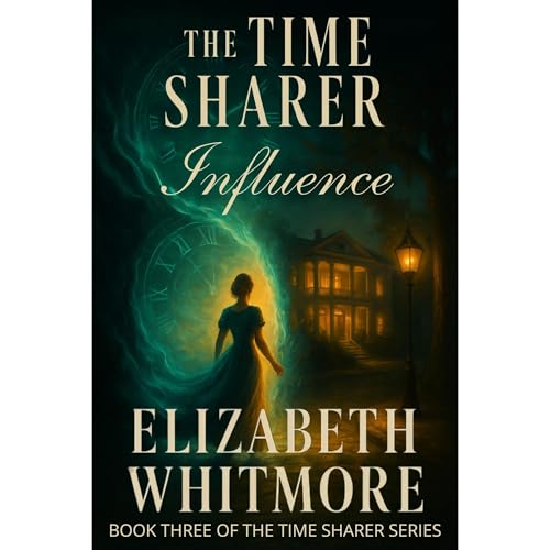 The Time Sharer - Influence Audiolibro Por Elizabeth Whitmore arte de portada