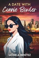 A Date with Connie Bowler: Workplace Sapphic Romance / Age-Gap Romance B0G2LL96MB Book Cover