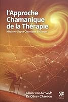 L'approche chamanique de la thérapie 2858297932 Book Cover