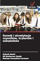 Rozwój i akredytacja czynników, kryteriów i wskazników (Polish Edition) 6208804205 Book Cover