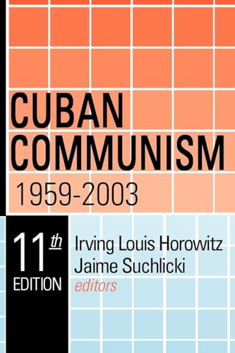 Cuban Communism, 1959-2003