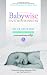 On Becoming Babywise: Giving Your Infant the Gift of Nighttime Sleep - Interactive Support (On Becoming...)