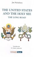 The United States and the Holy See the Long Road B000EOGBDC Book Cover