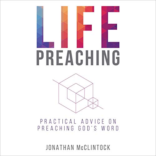 Life Preaching by Jonathan McClintock episode artwork