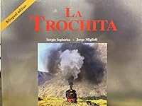 La Trochita (Spanish Edition) 9879783050 Book Cover