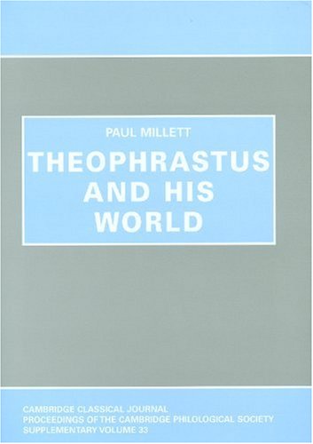 Buy Theophrastus and his World: 33 (Proceedings of the Cambridge Philological Society Supplementary Volume) — BookShops.in