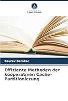 Effiziente Methoden der kooperativen Cache-Partitionierung 6208461588 Book Cover