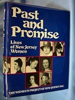 Past and Promise: Lives of New Jersey Women 0810822016 Book Cover