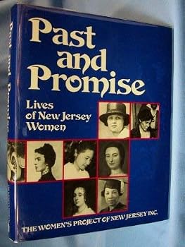 Past and Promise: Lives of New Jersey Women