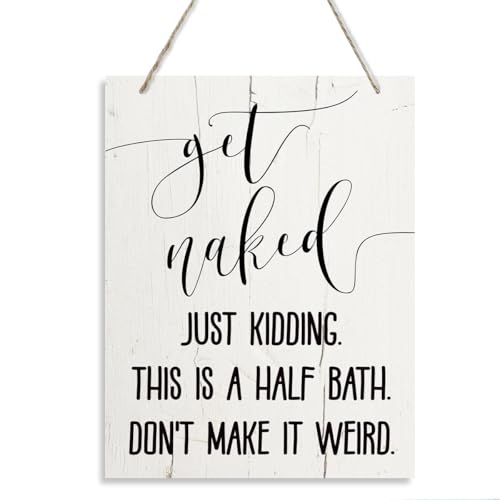Get Naked Sign For Bathroom Decor Wall Rustic Bathroom Get