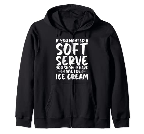 Funny Volleyball Tshirt If You Wanted Soft Serve Go For Ice Zip Hoodie