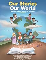 Our Stories, Our World 1739302761 Book Cover
