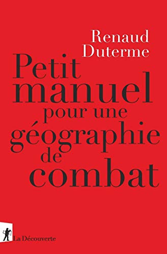 Petit manuel pour une géographie de combat PDF