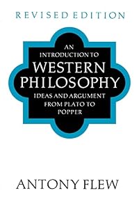 An Introduction to Western Philosophy by Anthony Flew
