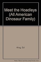 Meet the Hoadleys: All-American Dinosaur Family 1562883879 Book Cover