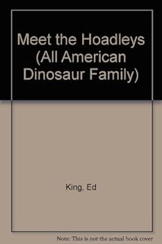 Paperback Meet the Hoadleys (All American Dinosaur Family) Book