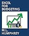 Excel for Budgeting (Budgeting for Beginners) -  Humphrey, M.L., Paperback