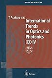  International Trends in Optics and Photonics: ICO IV: 74 (Springer Series in Optical Sciences)