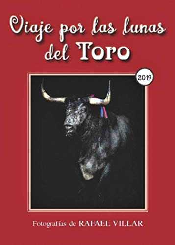 Viaje por las Lunas del Toro