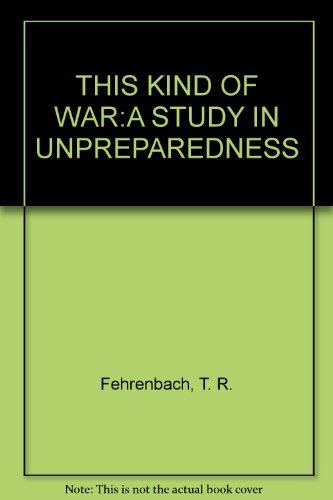THIS KIND OF WAR:A STUDY IN UNPREPAREDNESS [German] B002FN5WHQ Book Cover