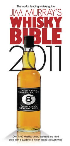 Jim Murray's Whisky Bible 2011 by Murray, Jim (2010) Paperback