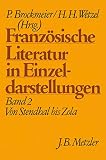 Französische Literatur in Einzeldarstellungen, Band 2: Von Stendhal bis Zola