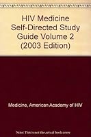 HIV Medicine Self-Directed Study Guide Volume 2 0972675825 Book Cover