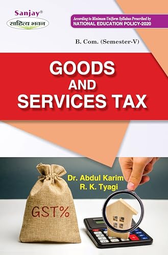 Goods And Services Tax (GST) B.Com 5th Semester Syllabus According To NEP - 2020 (English Edition)