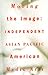 Moving the Image: Independent Asian Pacific American Media Arts
