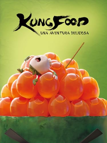 Kung Food. Una aventura deliciosa