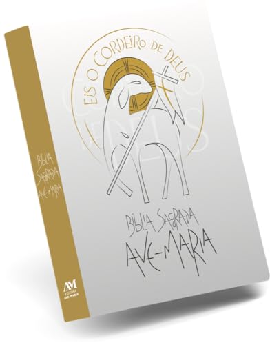 Bíblia Sagrada Ave-Maria - Eis o Cordeiro de Deus - Branca