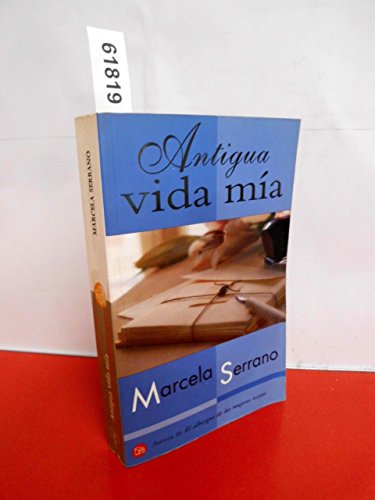 Antigua Vida Mia (Spanish Edition) [Spanish] 8466300120 Book Cover