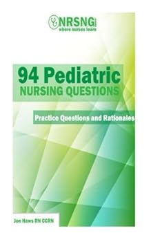 Paperback 94 Pediatric Nursing Questions: Practice Questions and Rationales Book