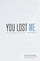 Algopix Similar Product 17 - You Lost Me Why Young Christians Are