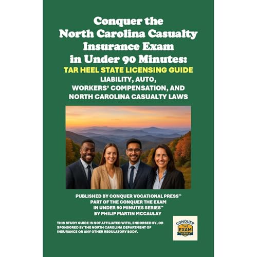 Conquer the North Carolina Casualty Insurance Exam in Under 90 Minutes: Tar Heel State Licensing Guide Audiolibro Por Philip Martin McCaulay arte de portada