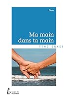 MA MAIN DANS TA MAIN 2342015747 Book Cover