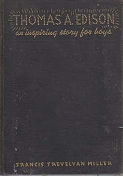 Hardcover Thomas A. Edison;: An Inspiring Story for Boys, Book