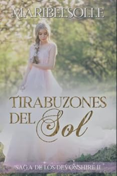 Paperback Tirabuzones del sol: ( II Saga de los Devonshire) (Spanish Edition) [Spanish] Book