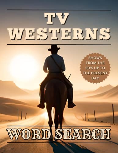 TV Westerns Word Search: 90 Themed Word Find Television Puzzles for all ages