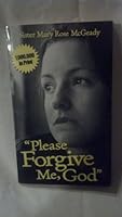 "Please Forgive Me, God" B005IB0UAQ Book Cover
