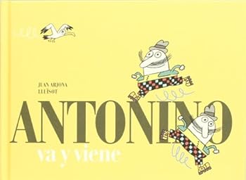 Hardcover Antonino Va y Viene [Spanish] Book