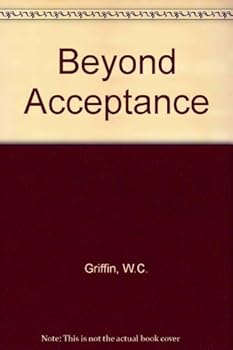 Paperback Beyond Acceptance: Parents of Lesbians and Gays Talk About Their Experiences Book