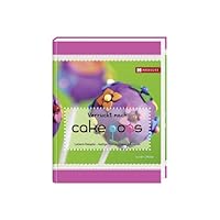 Verrückt nach Cakepops: Leckere Rezepte - lustige Motive - neue Dekoideen 3775006265 Book Cover