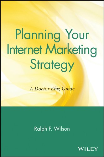 Planning Your Internet Marketing Strategy: A Doctor Ebiz Guide #TOP25