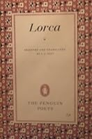 LORCA. INTRODUCED AND EDITED BY J. L. GILI. WITH PLAIN PROSE TRANSLATIONS OF EACH POEM B0014Q1NZ0 Book Cover