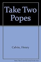 Take Two Popes 0099079305 Book Cover