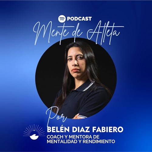 『Mente de atleta con Bel&eacute;n Diaz Fabiero』のカバーアート