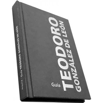 Paperback Guía Teodoro González de Léon [Spanish] Book