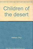 Children of the Desert 0170019837 Book Cover