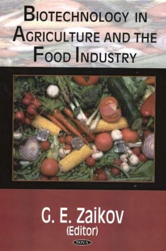 Biotechnology In Agriculture And The Food Industry